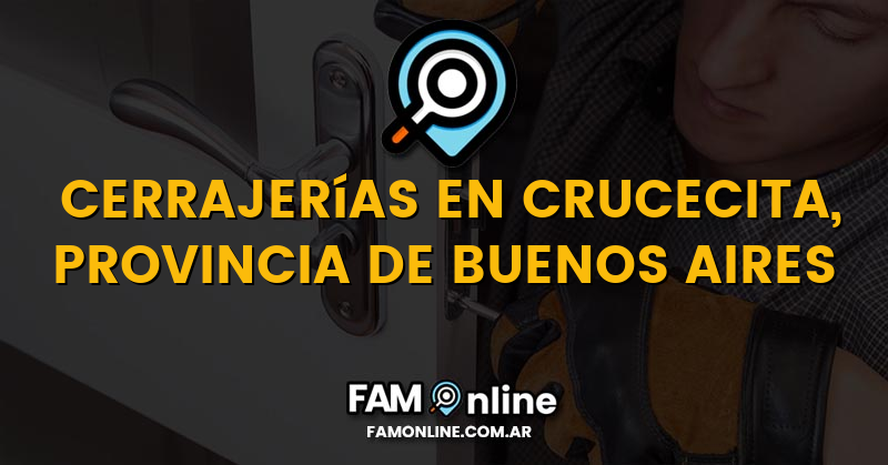 Lista de Cerrajerías Abiertas en Crucecita, Provincia de Buenos Aires