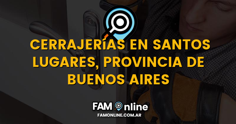 Lista de Cerrajerías Abiertas en Santos Lugares, Provincia de Buenos Aires