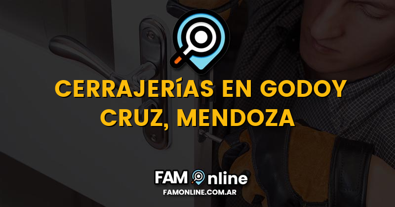 Lista de Cerrajerías Abiertas en Godoy Cruz, Mendoza